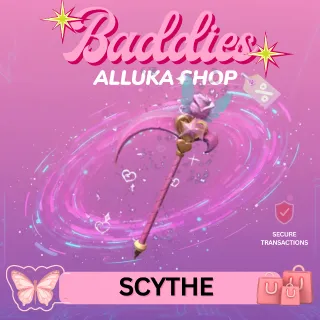 Scythe - BADDIES