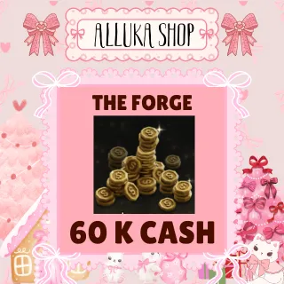 THE FORGE CASH
