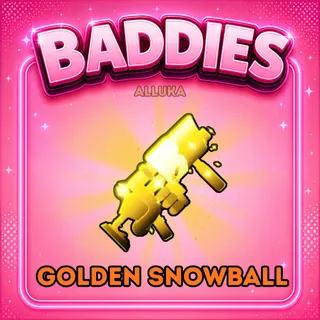Golden Snowball - Baddies