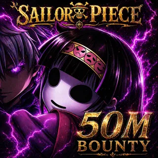 50 M BOUNTY ACCOUNT - SAILOR PIECE