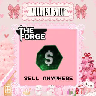 Sell Anywhere [ THE FORGE ]