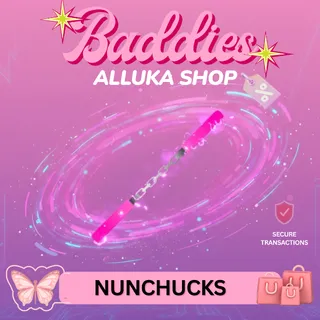 Nunchucks - BADDIES