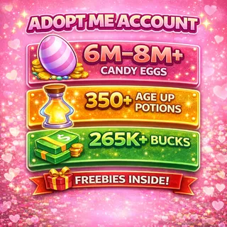 6M - 8M Candy Eggs | 🧪 350+ Age Up Potions + 💵 265K+ Bucks | ✨ ADOPT ME ACCOUNT ✨