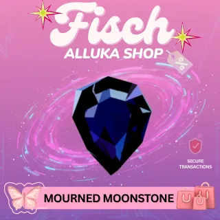 Mourned Moonstone - Fisch
