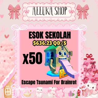 Esok Sekolah - $636.23 Qd/S 