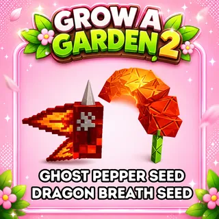 🔥 1x Dragon's Breath Seed + 👻 1x Ghost Pepper Seed ⭐