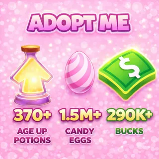 1.5M+ Candy Eggs | 370+ Age Up Potions + 290K+ Bucks Adopt Me Account