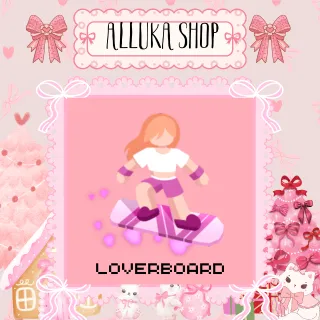 Loverboard - BADDIES