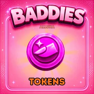  2000 Tokens - Baddies