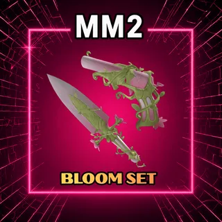 Bloom Set - MM2