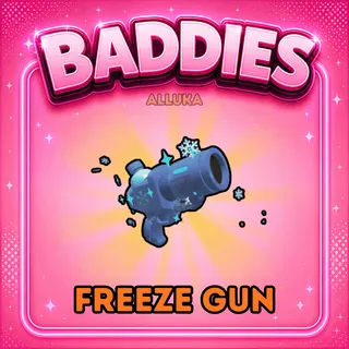 Freeze Gun - Baddies