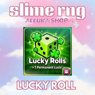 🍀 Lucky Rolls - Slime RNG