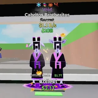 VOID Cabritos Brotheritos $1B/s
