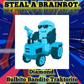 Diamond Bulbito Bandito Traktorito