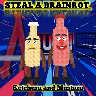 Ketchuru and Musturu