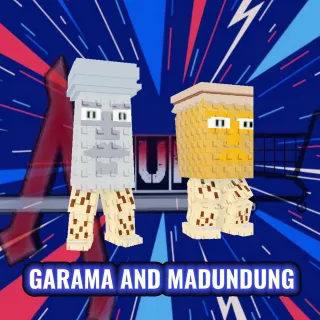 GARAMA AND MADUNDUNG