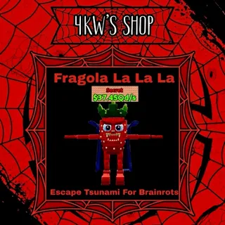 50x Fragola La La La 37.45Qd/s | Escape Tsunami For Brainrots