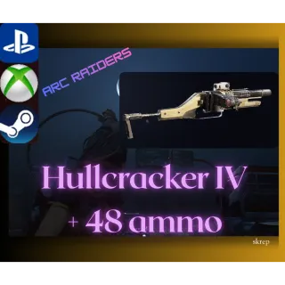 hullcracker IV + 48 ammo