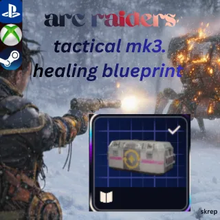 tactical mk3. healing blueprint