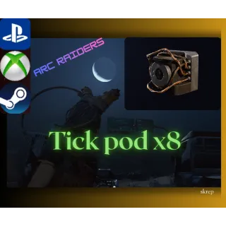 TICK POD X8