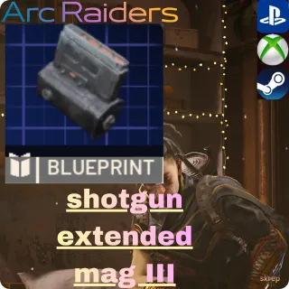 shotgun extended mag III blueprint