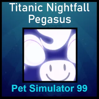 TITANIC NIGHTFALL PEGASUS