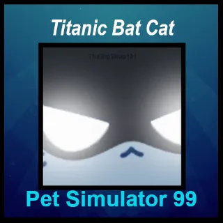 TITANIC BAT CAT