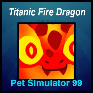 TITANIC FIRE DRAGON