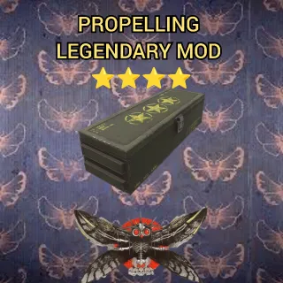 ⭐⭐Propelling legendary mod ⭐⭐