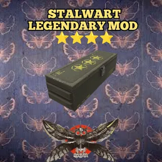 ⭐⭐STALWART legendary mod ⭐⭐