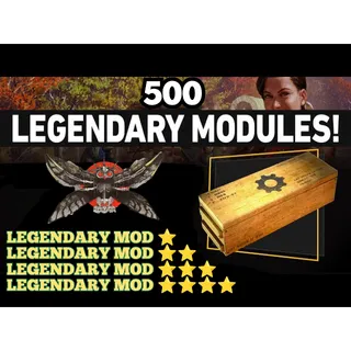 500 LEGENDARY MODULES 