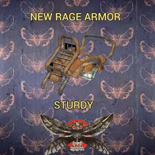 Rage armor- sturdy