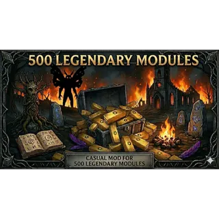 500 LEGENDARY MODULES 