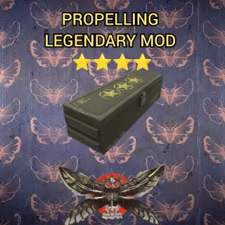 ⭐⭐ Propelling legendary mod  ⭐⭐