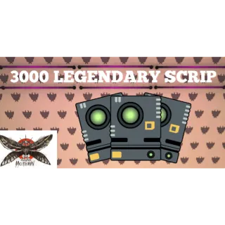 ⭐⭐⭐3000 legendary scrip⭐⭐⭐