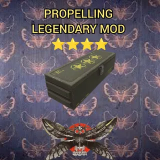 ⭐⭐Propelling legendary mod ⭐⭐