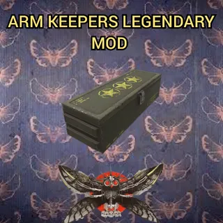 Arm keepers legendary mod 