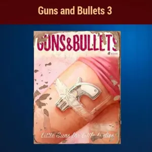 1K GUNS & BULLETS 3