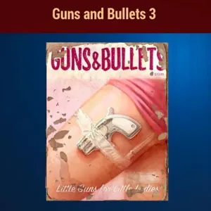 1K GUNS & BULLETS 3
