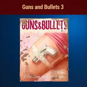 1K GUNS & BULLETS 3