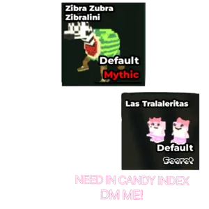 NEED BOTH IN CANDY