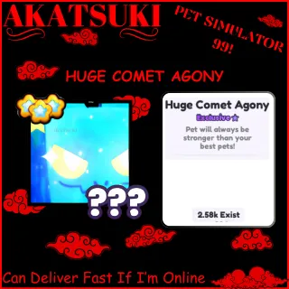 Huge Comet Agony Pet Simulator 99