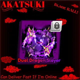 Dual Dragon Slayer Blade Ball