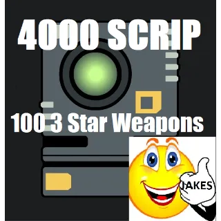 4000 Scrip - 100 x 3 Star Weapons