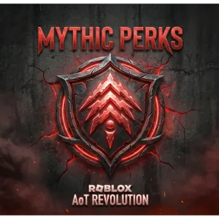 AOTR | Mythic Perks (READ DESC)