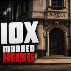 Modded Heists