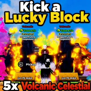 Kick a Lucky Block 5x Volcanic Celestial