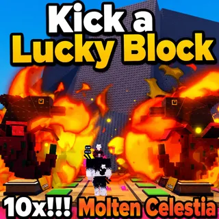 Kick a Lucky Block 10x!! Molten Celestial
