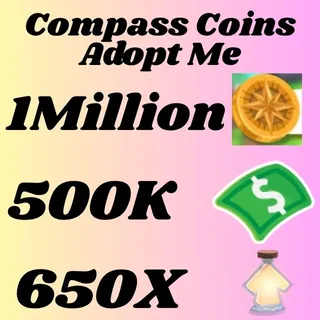 compass coins and BUCKS AND AGE UP POTIONS  -ADOPT ME