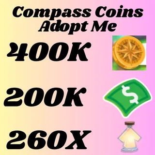 compass coins and BUCKS AND AGE UP POTIONS  -ADOPT ME